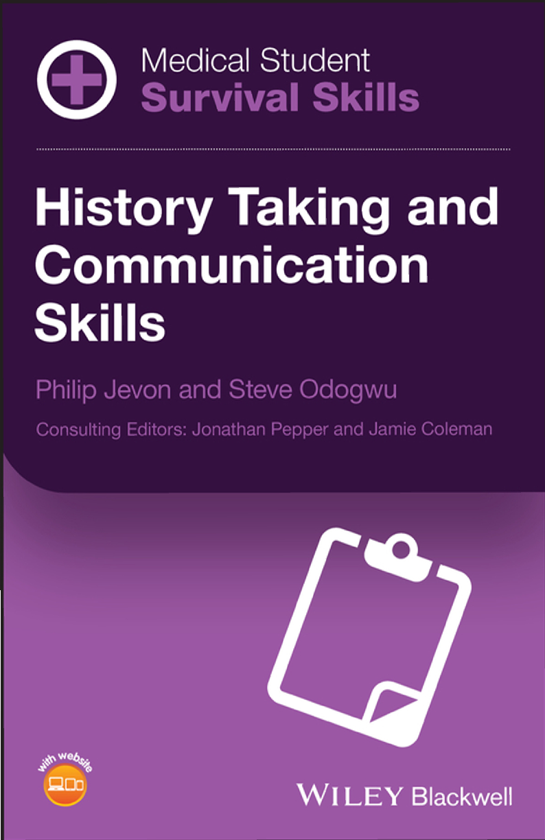 Preview image for Medical Student Survival Skills: History Taking and Communication Skills by Philip Jevon, Steve Odogwu