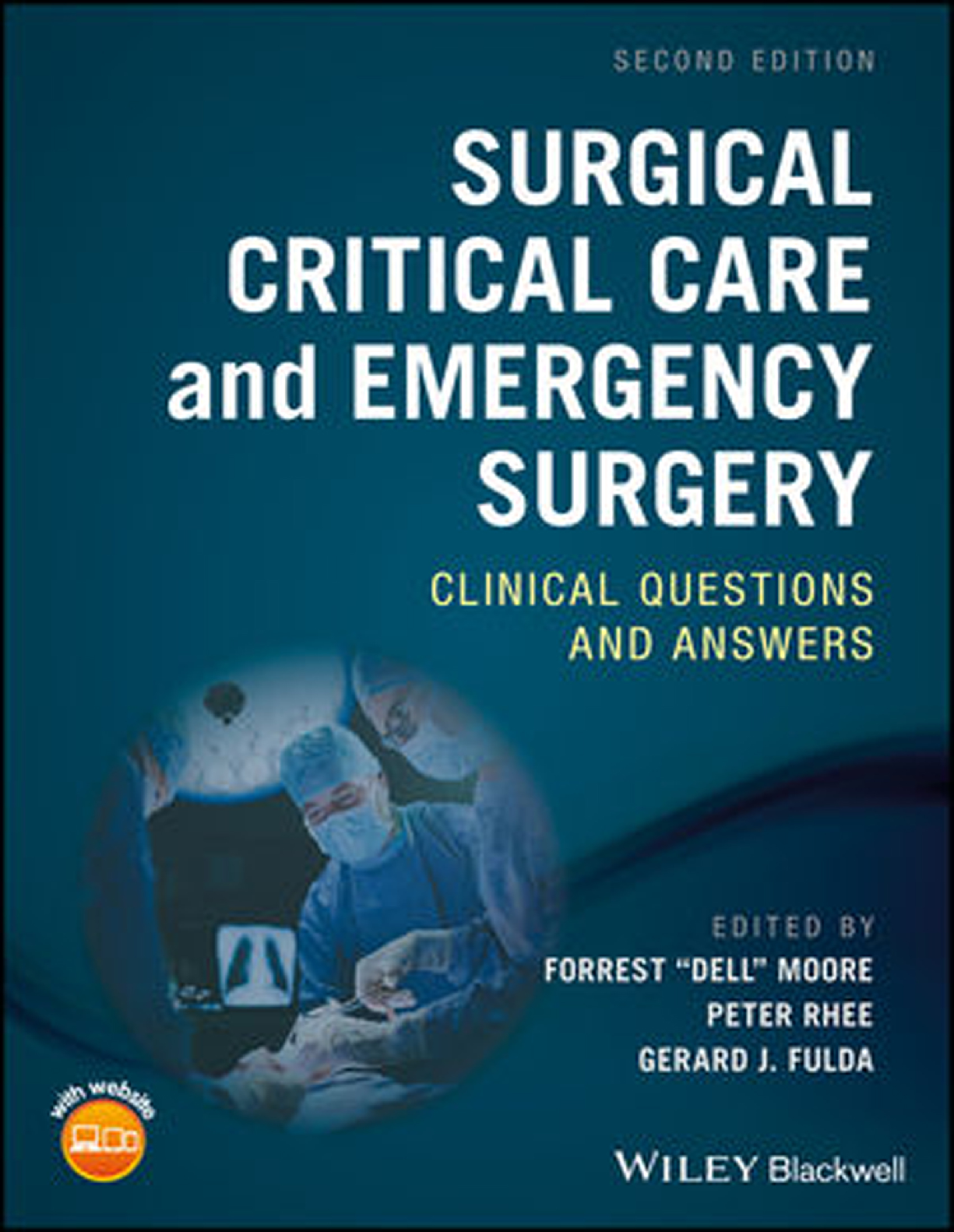 Preview image for Surgical Critical Care and Emergency Surgery: Clinical Questions and Answers, 2nd Edition Forrest ""Dell"" Moore, Peter M. Rhee, Gerard J. Fulda