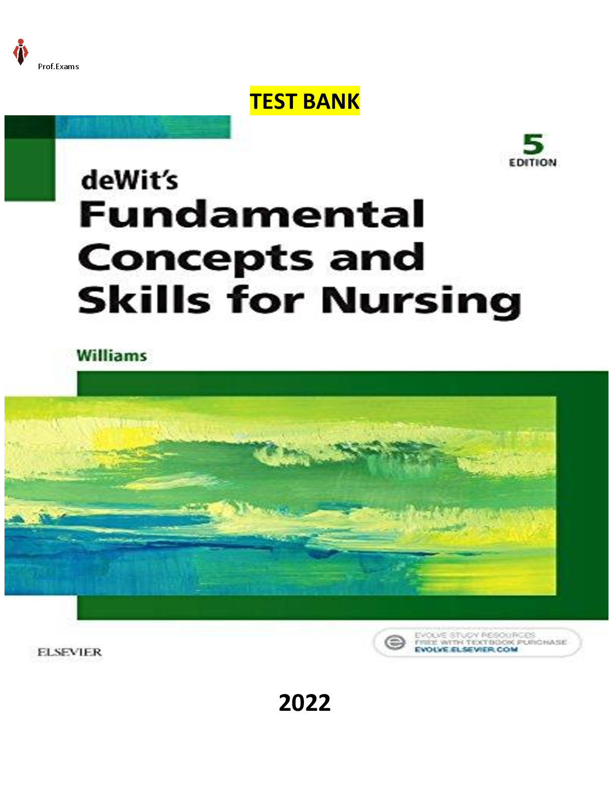 Preview of Test bank for deWit's Fundamental Concepts and Skills for Nursing 5th Edition by Patricia