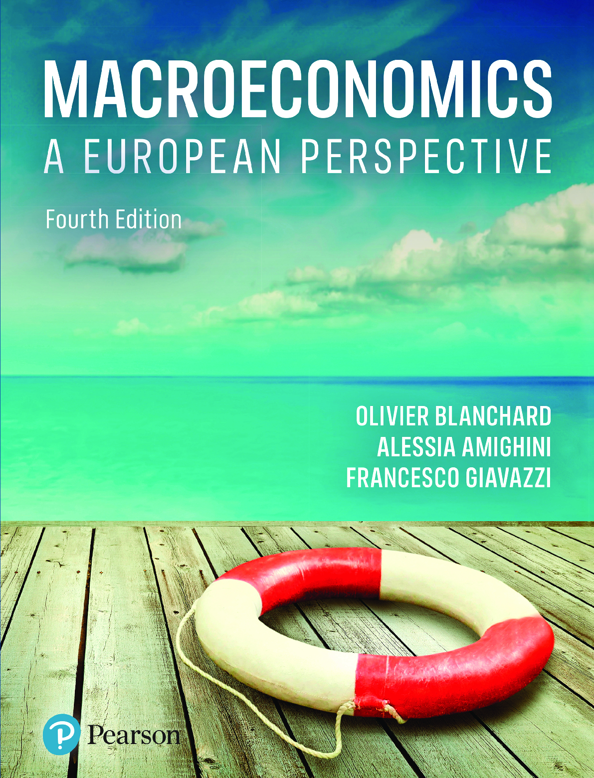 Macroeconomics, A European Perspective, 4th Edition by Blanchard, Amighini, Giavazzi | eBook [PDF]