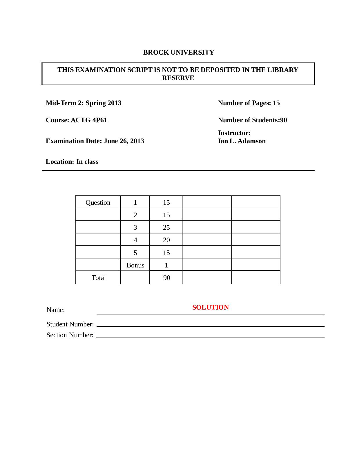 Preview of Brock UniversityACTG 4P61ACTG-4P61-Spring-2013-Mid02-Solution ( ALL ANSWERS CORRECT )