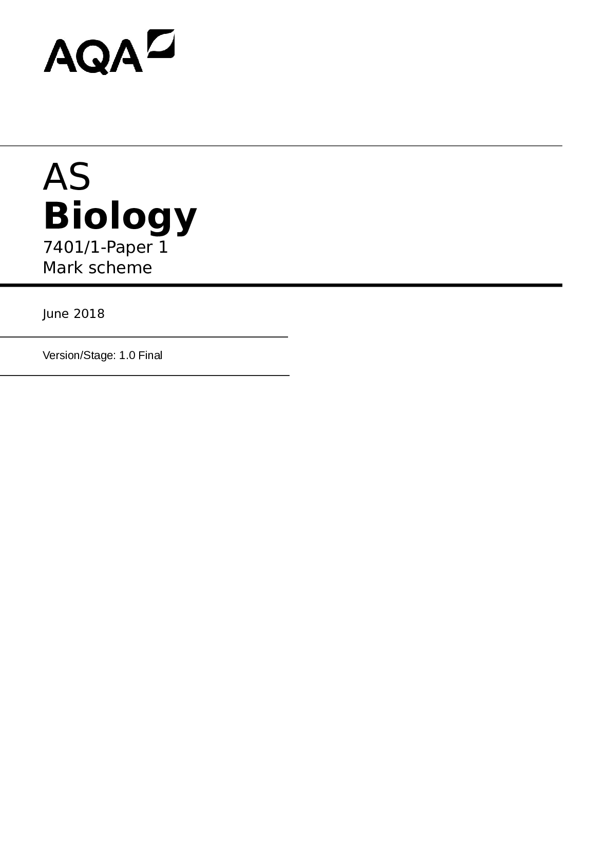 Preview of AS Biology 7401/1-Paper 1 Mark scheme June 2018 -bEST FOR UNDERSTANDING