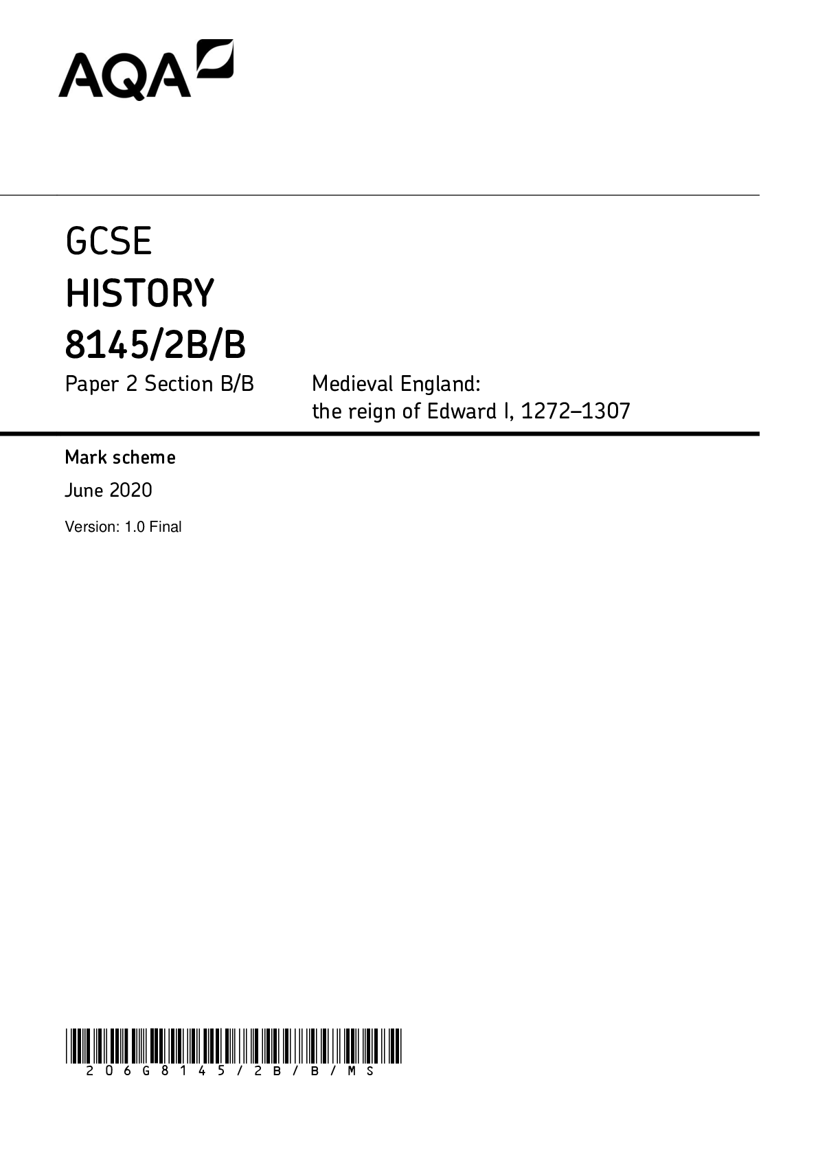 Preview image for AQA GCSE HISTORY 8145/2B/B Paper 2 Section B/B Medieval England: the reign of Edward I, 1272–1307 Mark scheme June 2020