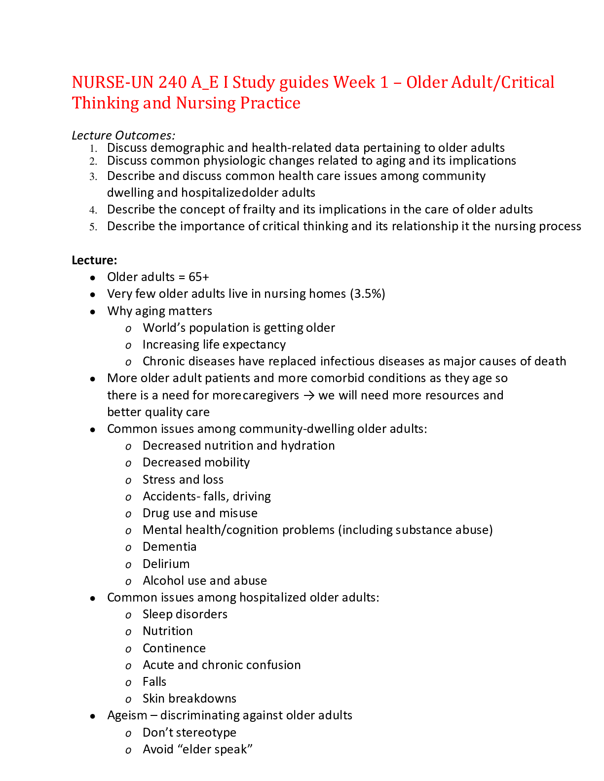 NURSE-UN 240 A_E I Study guides Week 1 – Older Adult/Critical Thinking and Nursing Practice,100% CORRECT