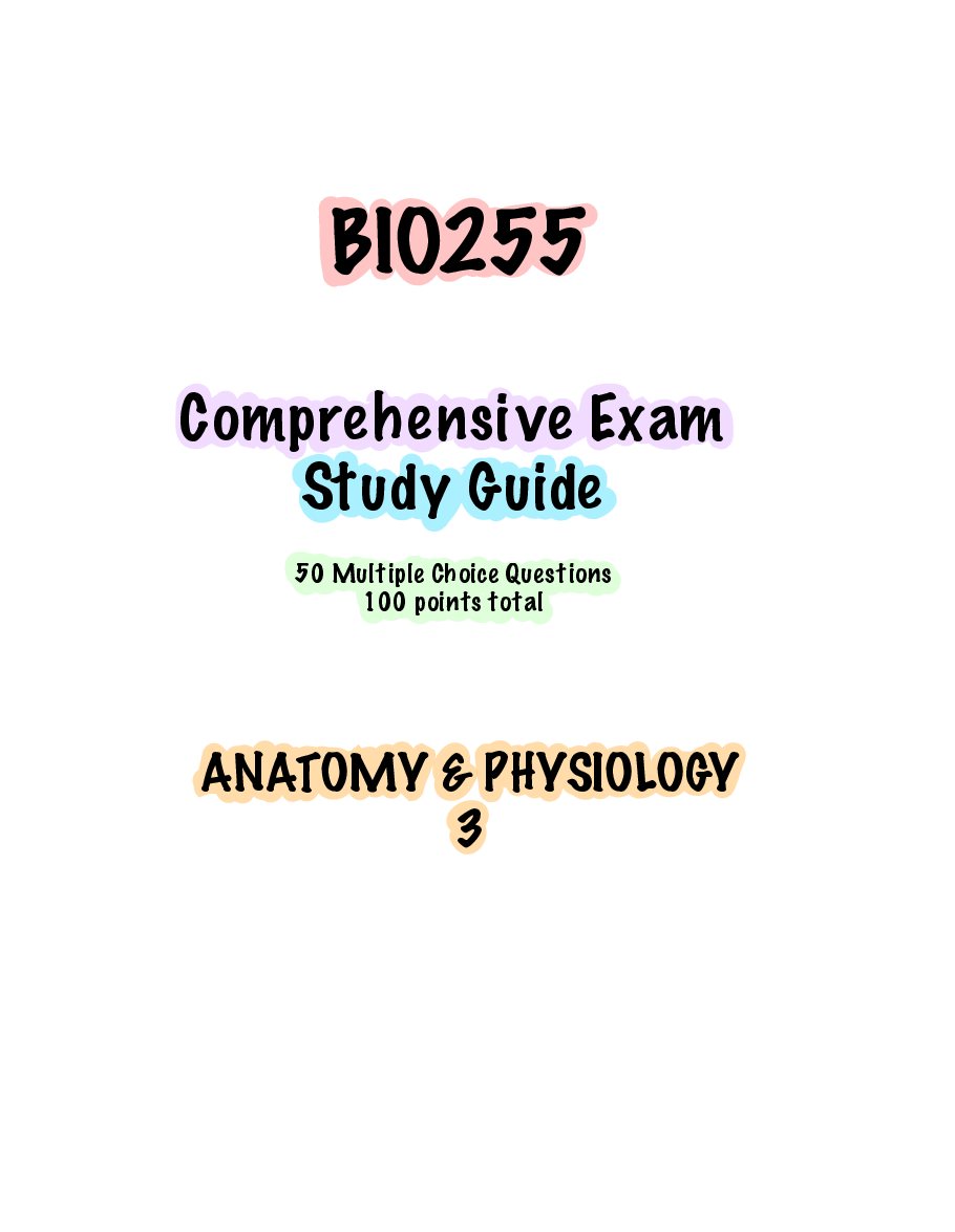 Preview of BIO255 ANATOMY & PHYSIOLOGY 3 | 50 Multiple Choice Questions 100 Points Total | Chamberlai