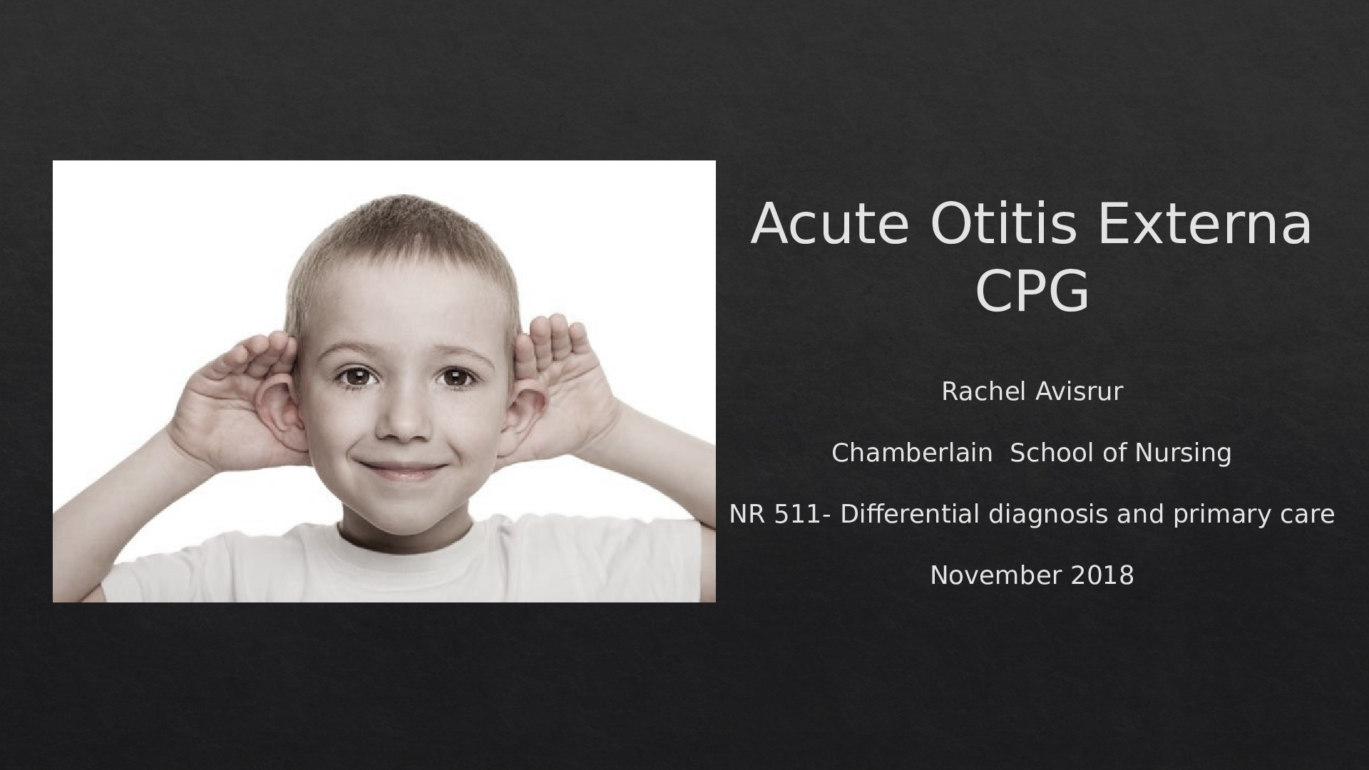 Preview image for Chamberlain School of Nursing NR 511 Acute Otitis Externa CPG- Differential diagnosis and primary care