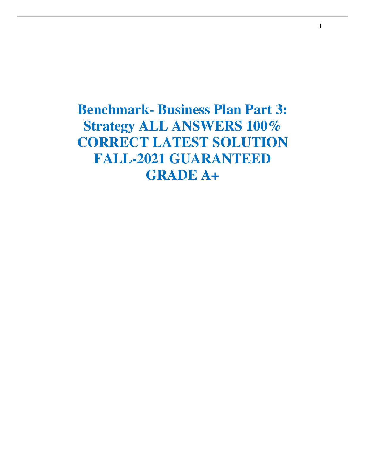 Preview image for Benchmark- Business Plan Part 3: Strategy ALL ANSWERS 100% CORRECT LATEST SOLUTION FALL-2021 GUARANTEED GRADE A+