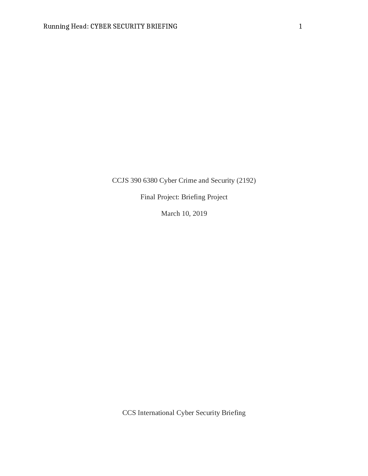 Preview image for University of Maryland, University CollegeCCJS 390CCJS 390 Final Project Briefing Project Final