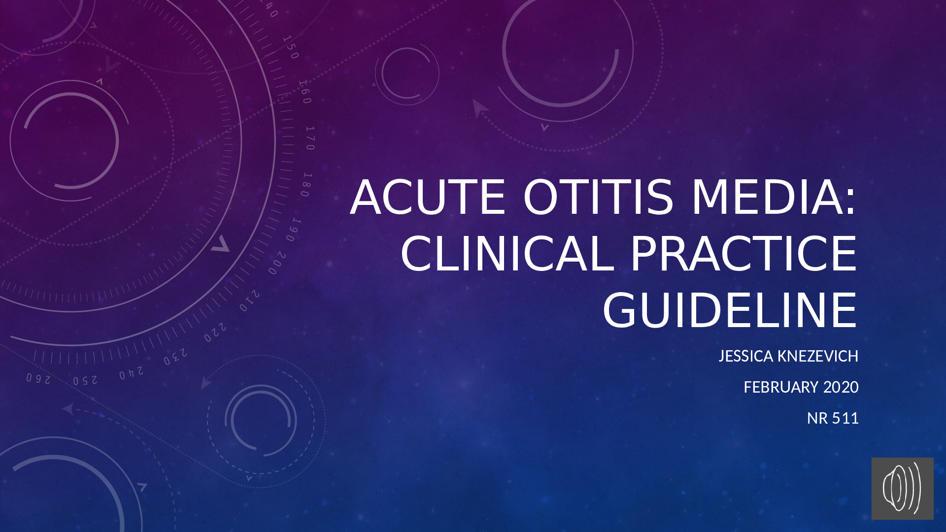 Preview image for NR 509 ACUTE OTITIS MEDIA: CLINICAL PRACTICE GUIDELINE