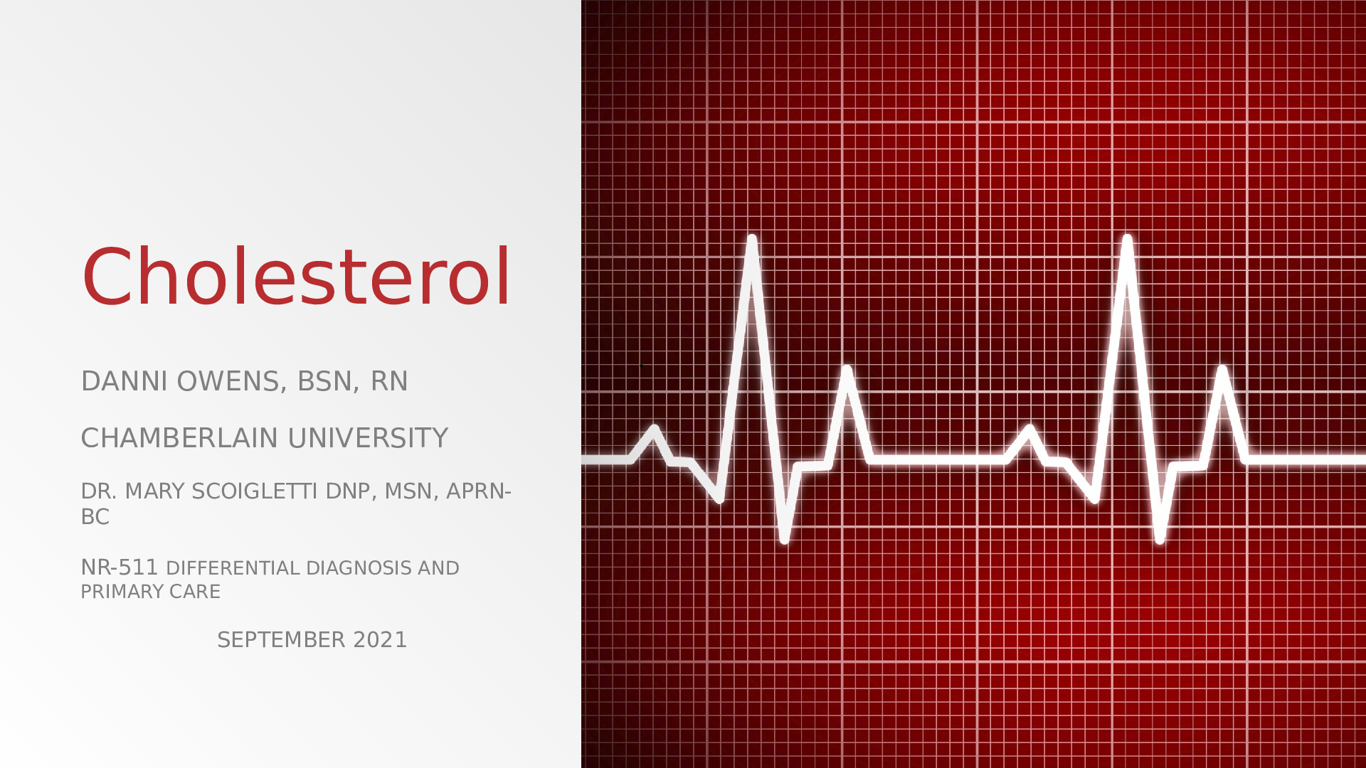 Preview image for FNP NR 511 CPG PP Cholesterol ;Chamberlain College of Nursing NR-511 DIFFERENTIAL DIAGNOSIS AND PRIMARY CARE