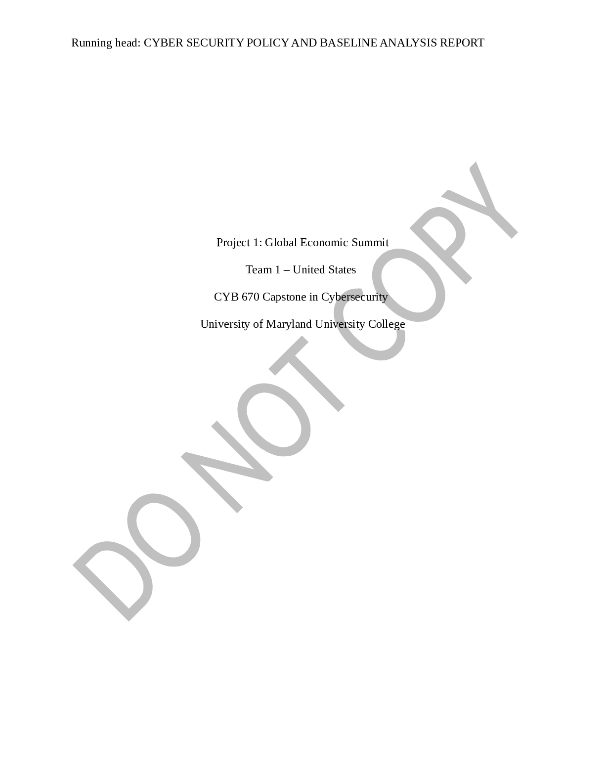 Preview image for University of Maryland, University College CYB 670 Project 1: Global Economic Summit Team 1 – United States CYB 670 Capstone in Cybersecurity