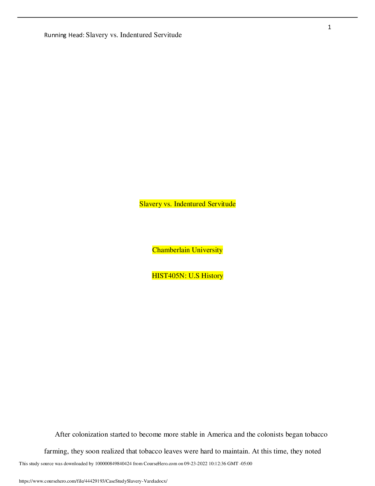 Preview image for HIST 405N Week 1 Case Study Option 2: Slavery vs. Indentured Servitude, latest solution guide.