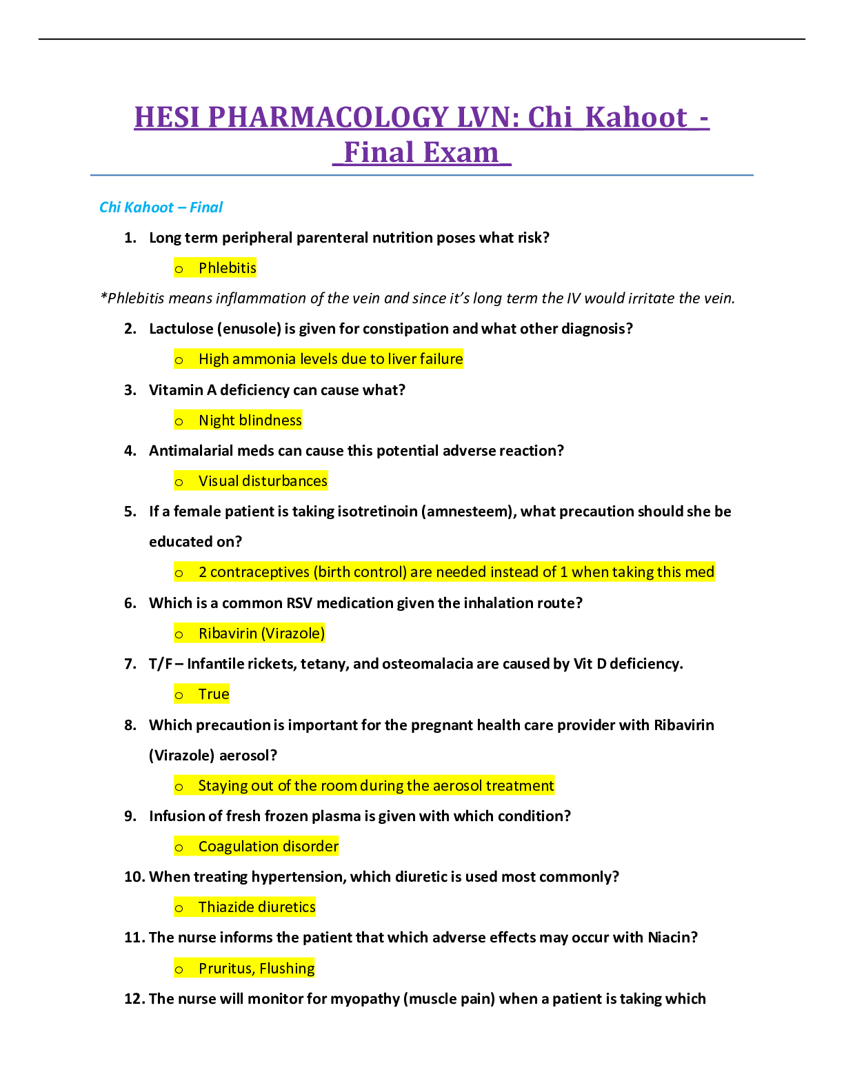 Preview of HESI PHARMACOLOGY LVN. Final Exam. Document Contains 100 Q&A