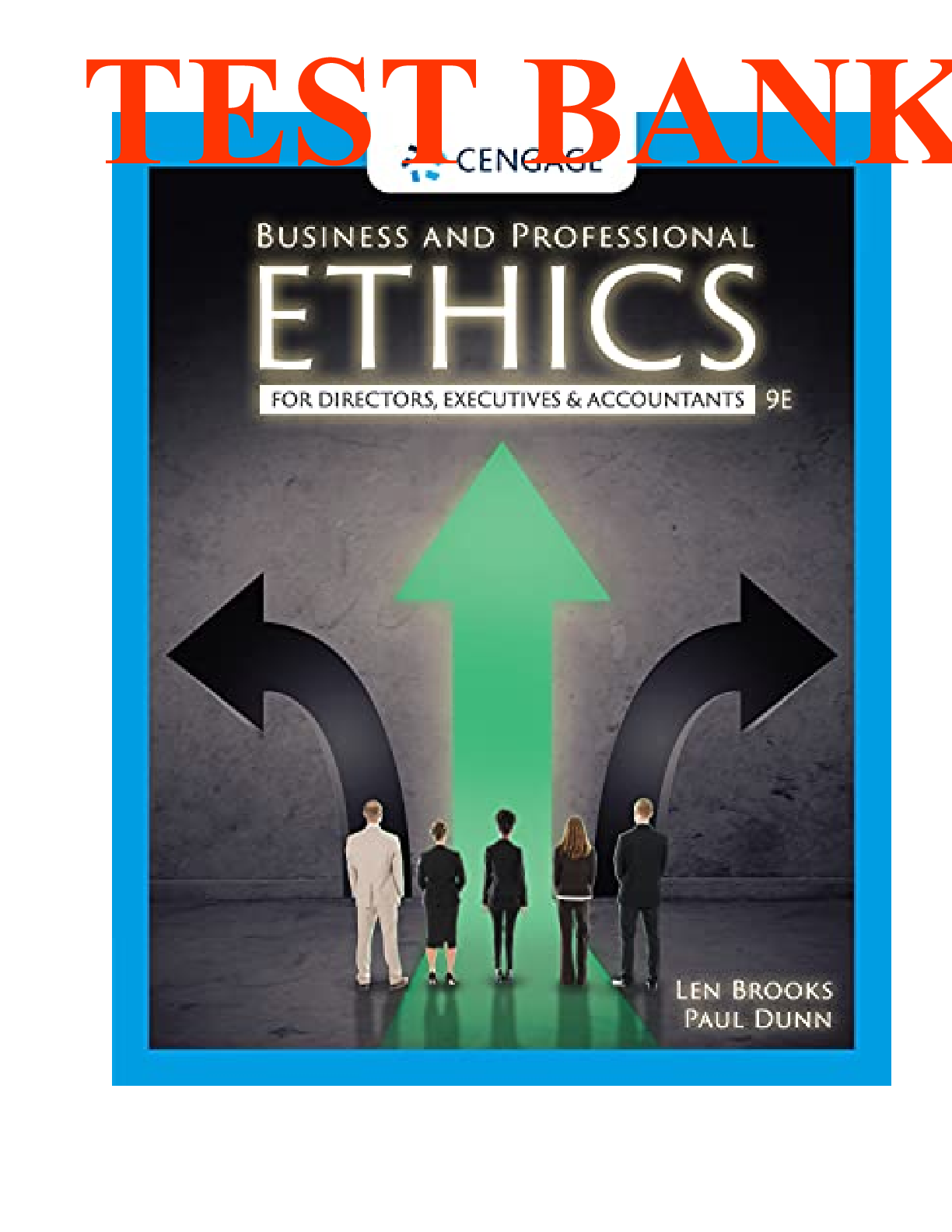 Preview of Test Bank  for Business and Professional Ethics 9th Edition by Leonard J. Brooks, Paul Dun