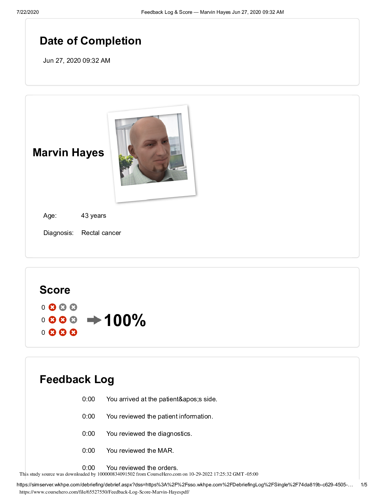 Preview image for Marvin Hayes Diagnosis: Venous Stasis Ulcer Feedback Log & Score (100%)
