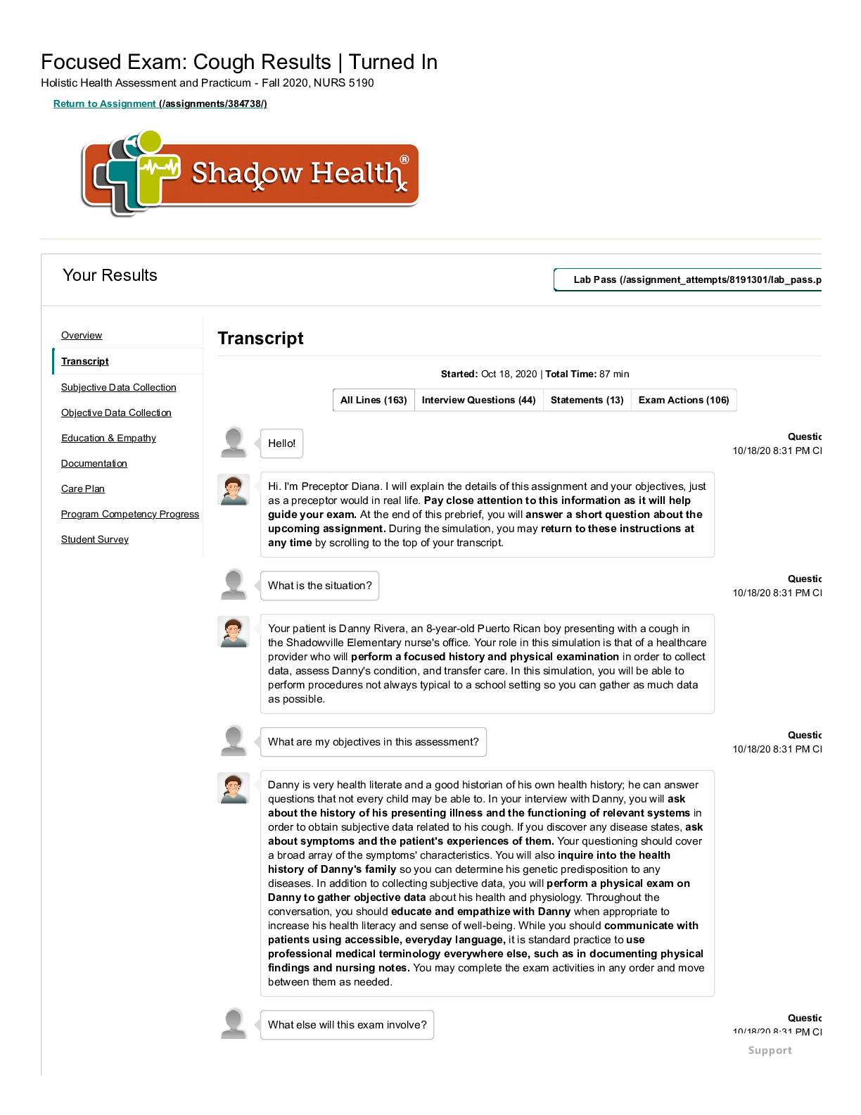 Preview image for Shadow Health. Physical Assessment and Anatomy. Focused Exam_ Cough Results. Completed Subjective Data Collection. 20 of 20. Score 100.0%