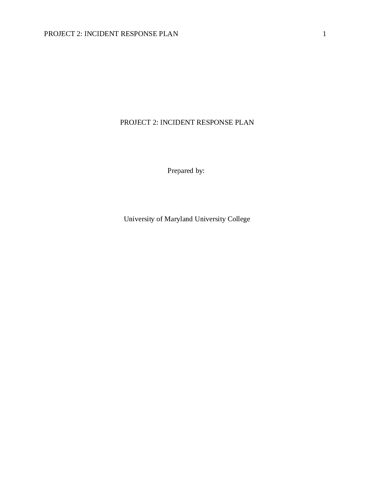 Preview image for  University of Maryland, University College CYB 670   PROJECT 2: INCIDENT RESPONSE PLAN