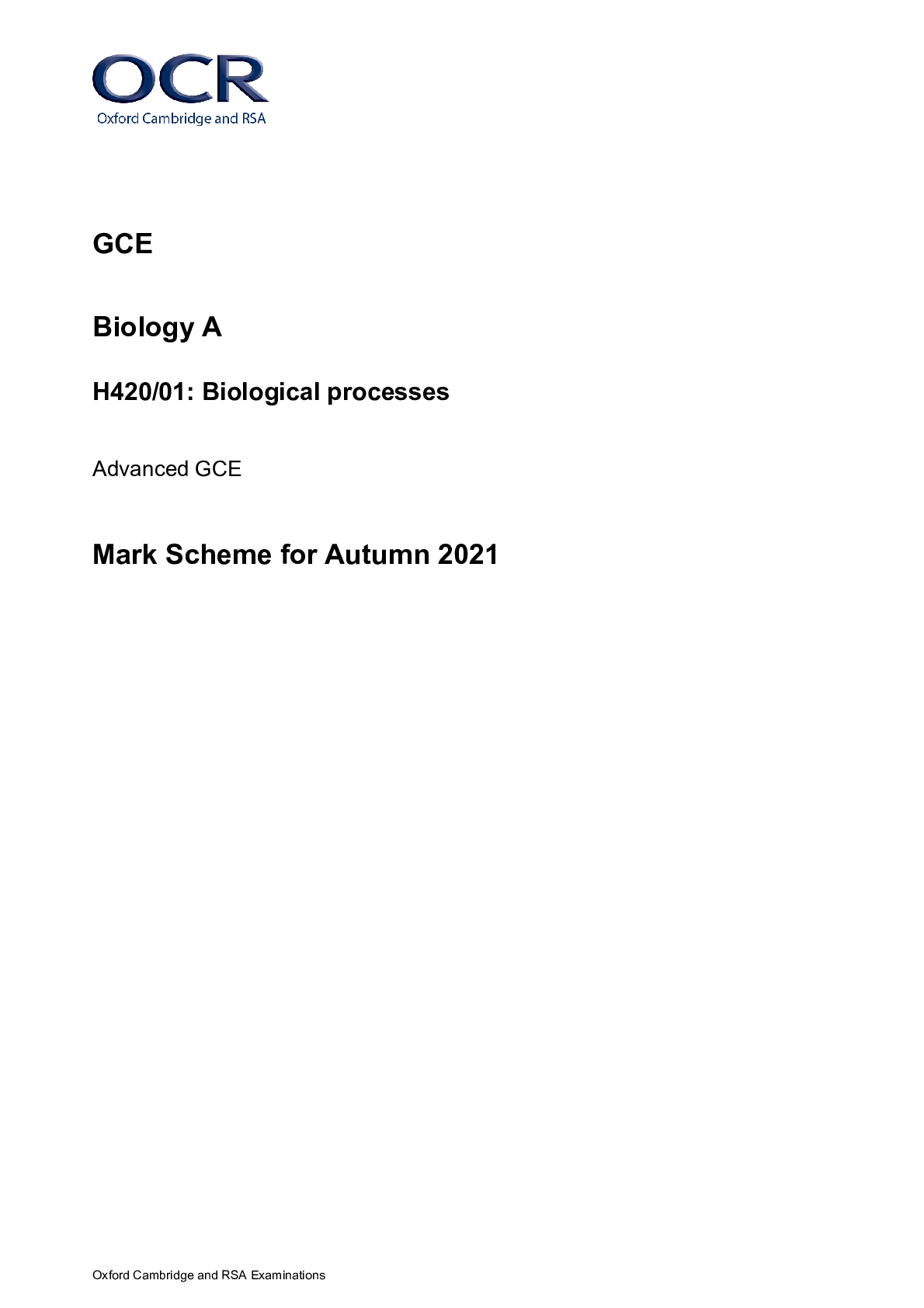 Preview image for OCR GCE Biology A H420/01: Biological processes Advanced GCE Mark Scheme for Autumn 2021