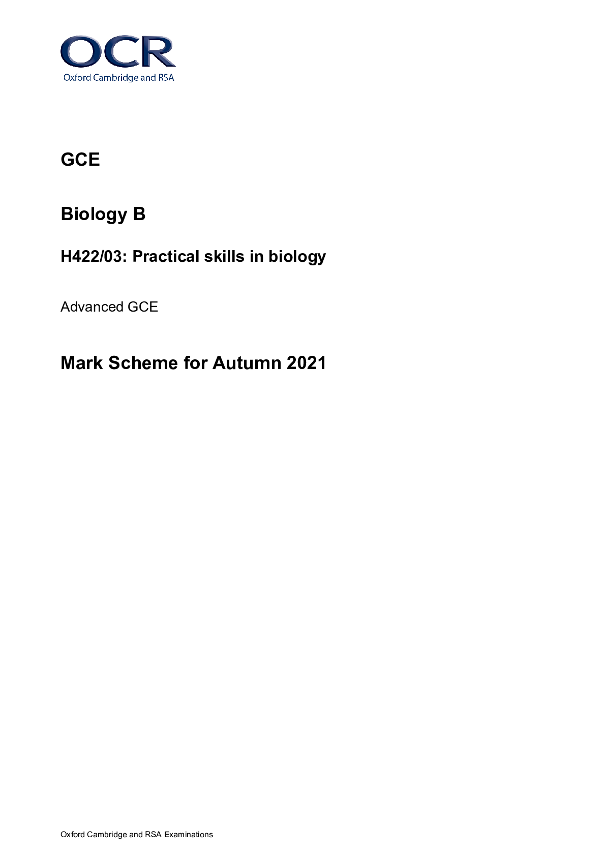 Preview image for OCR GCE Biology B H422/03: Practical skills in biology Advanced GCE Mark Scheme for Autumn 2021