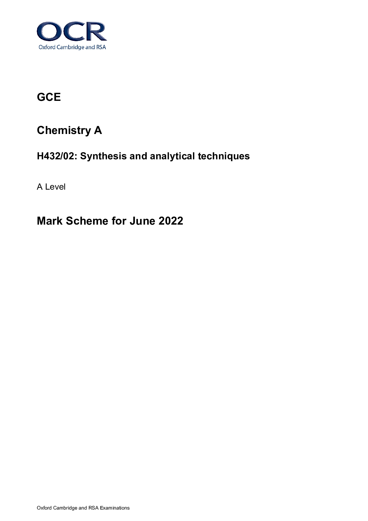 Preview image for Ocr a Chemistry a level mark scheme for Monday 20 June 2022 – Morning A Level Chemistry A H432/02 Synthesis and analytical techniques