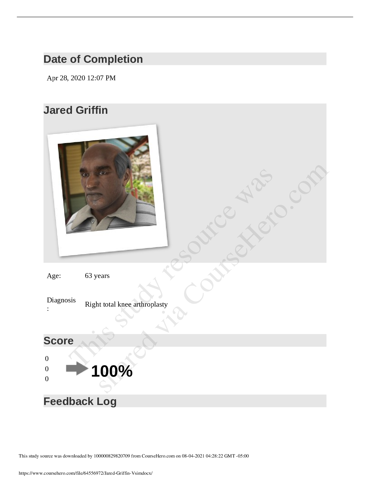 Preview image for Jared Griffin - Feedback Log & Amp Score (100%) Diagnosis: Right total knee arthroplasty