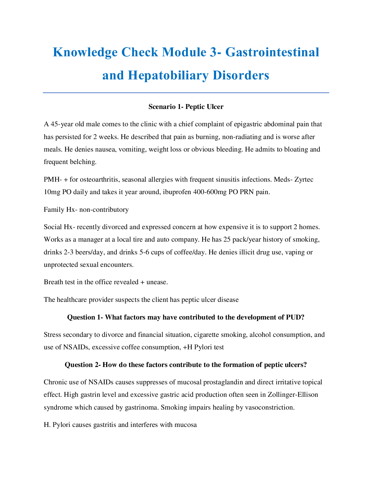 Walden University NURS 6501N 6501  Knowledge Check Module 3- Gastrointestinal and Hepatobiliary Disorders. Contains all the 18 Scenarios with fully answered Questions.