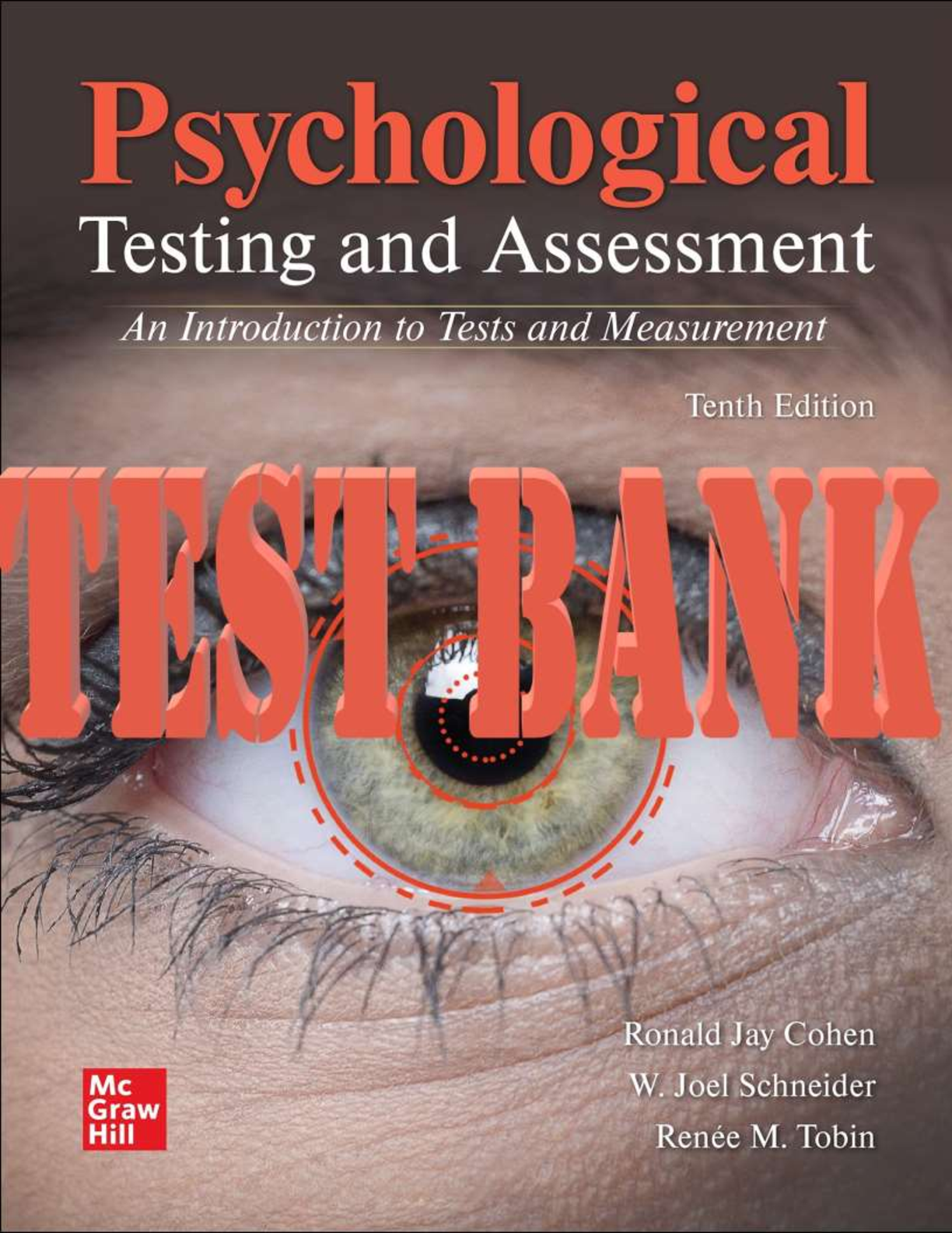 TEST BANK for Psychological Testing and Assessment, 10th Edition By Ronald Jay, Joel, Tobin, Swerdlik and Sturman. | All 15 Chapters