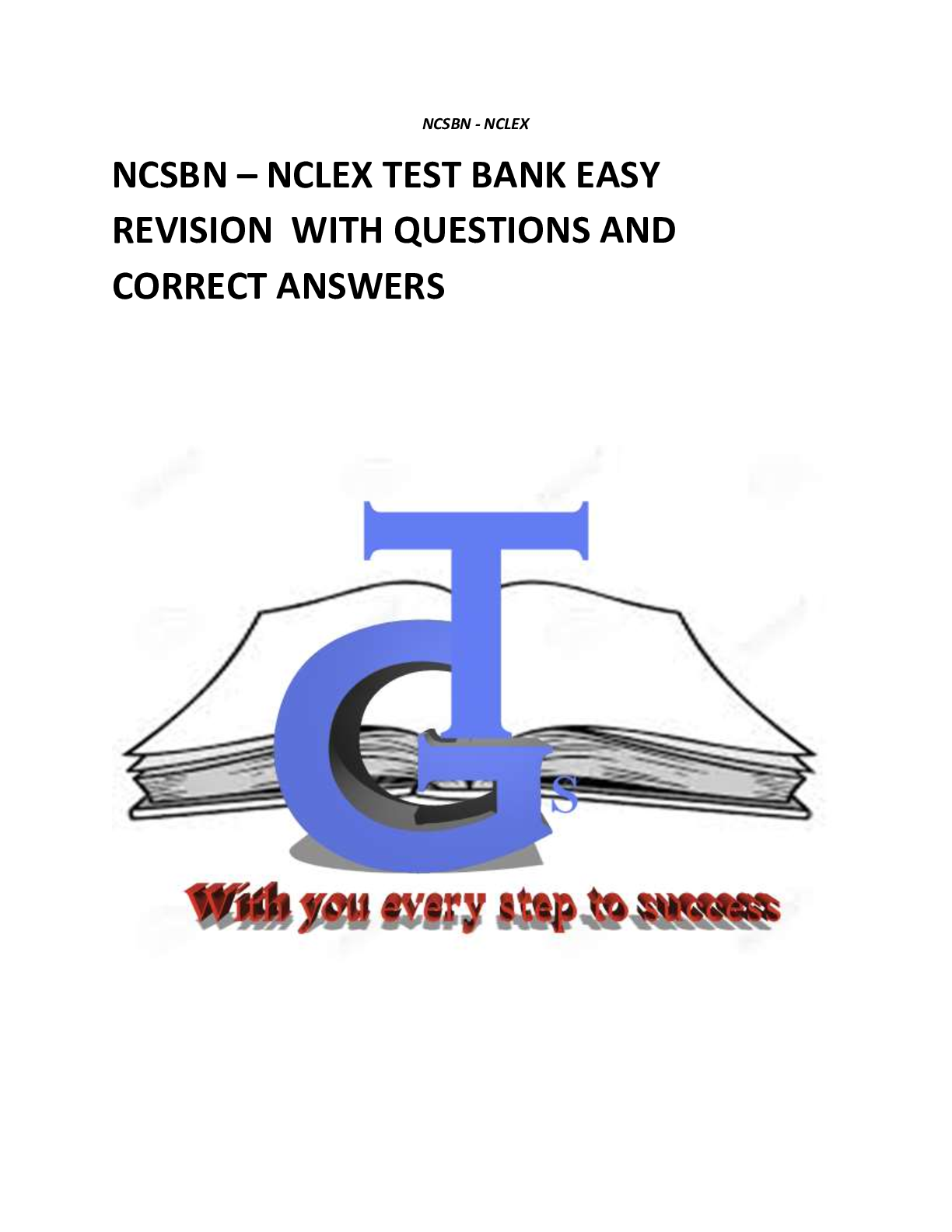 Preview image for NCSBN – NCLEX TEST BANK EASY  REVISION WITH QUESTIONS AND  CORRECT ANSWERS