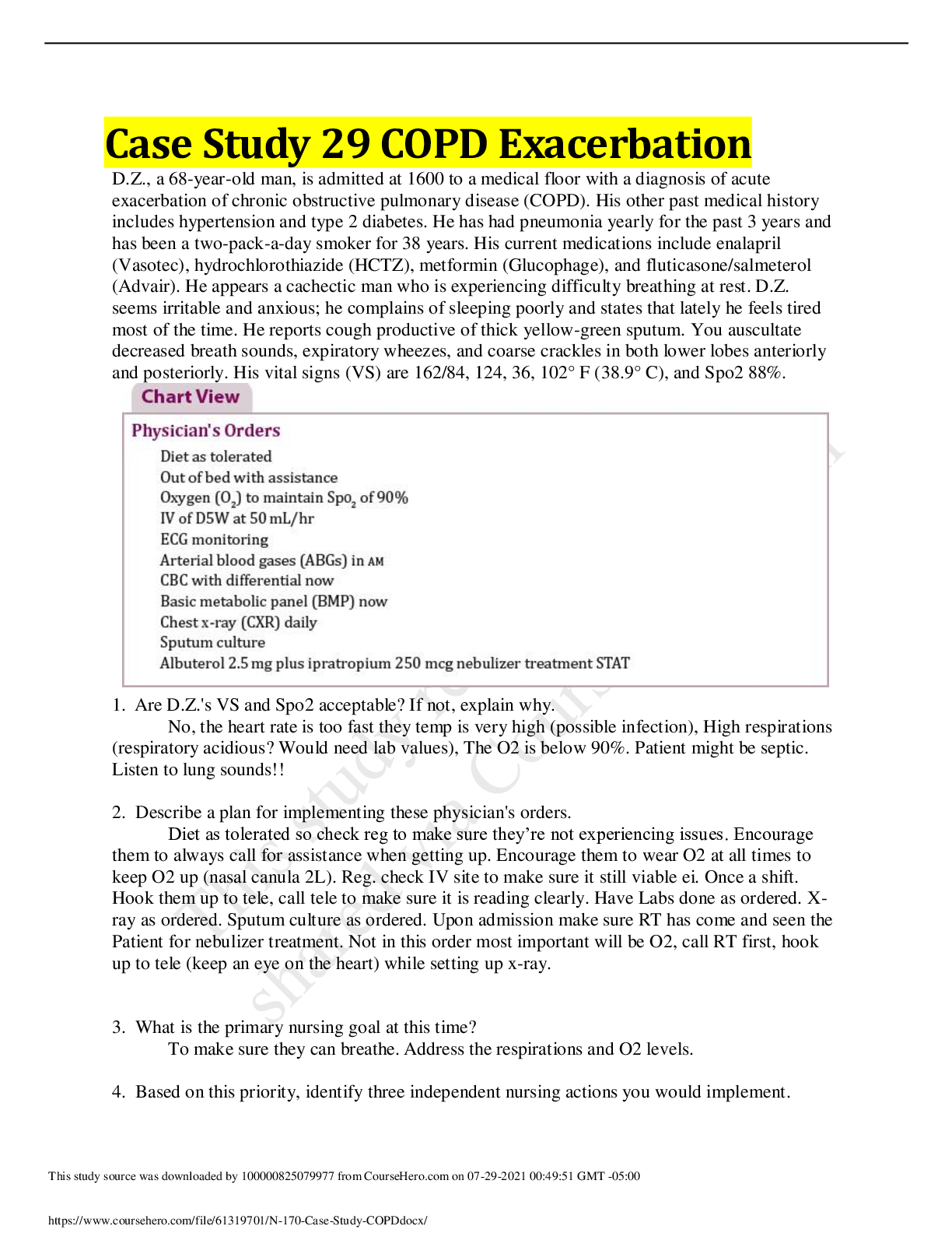 Preview of Case Study 29 COPD Exacerbation > D.Z., a 68-year-old man, is admitted at 1600 to a medica
