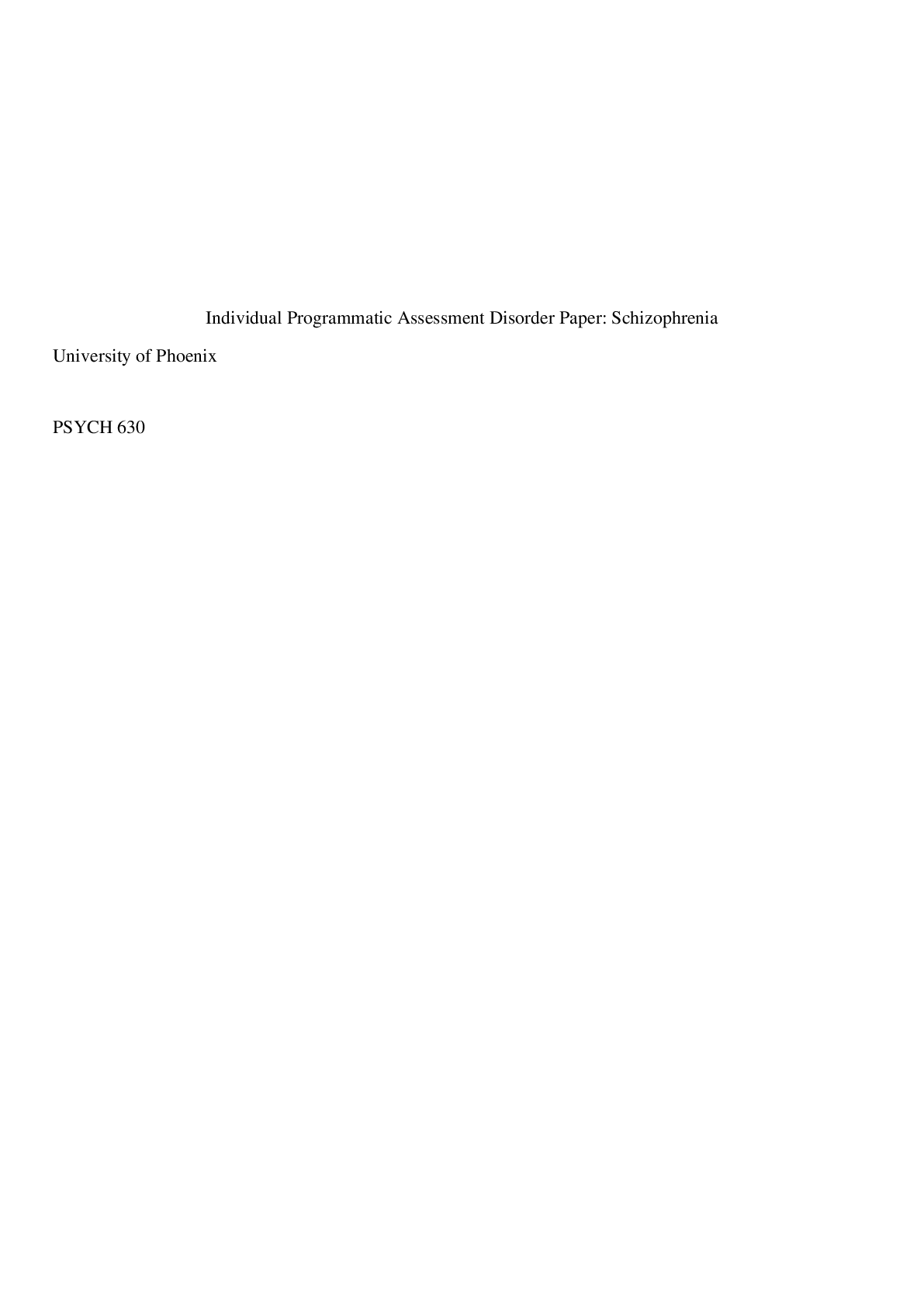 Preview image for PSYCH 630 Week 5 Individual Programmatic Assessment Disorder Paper Schizophrenia