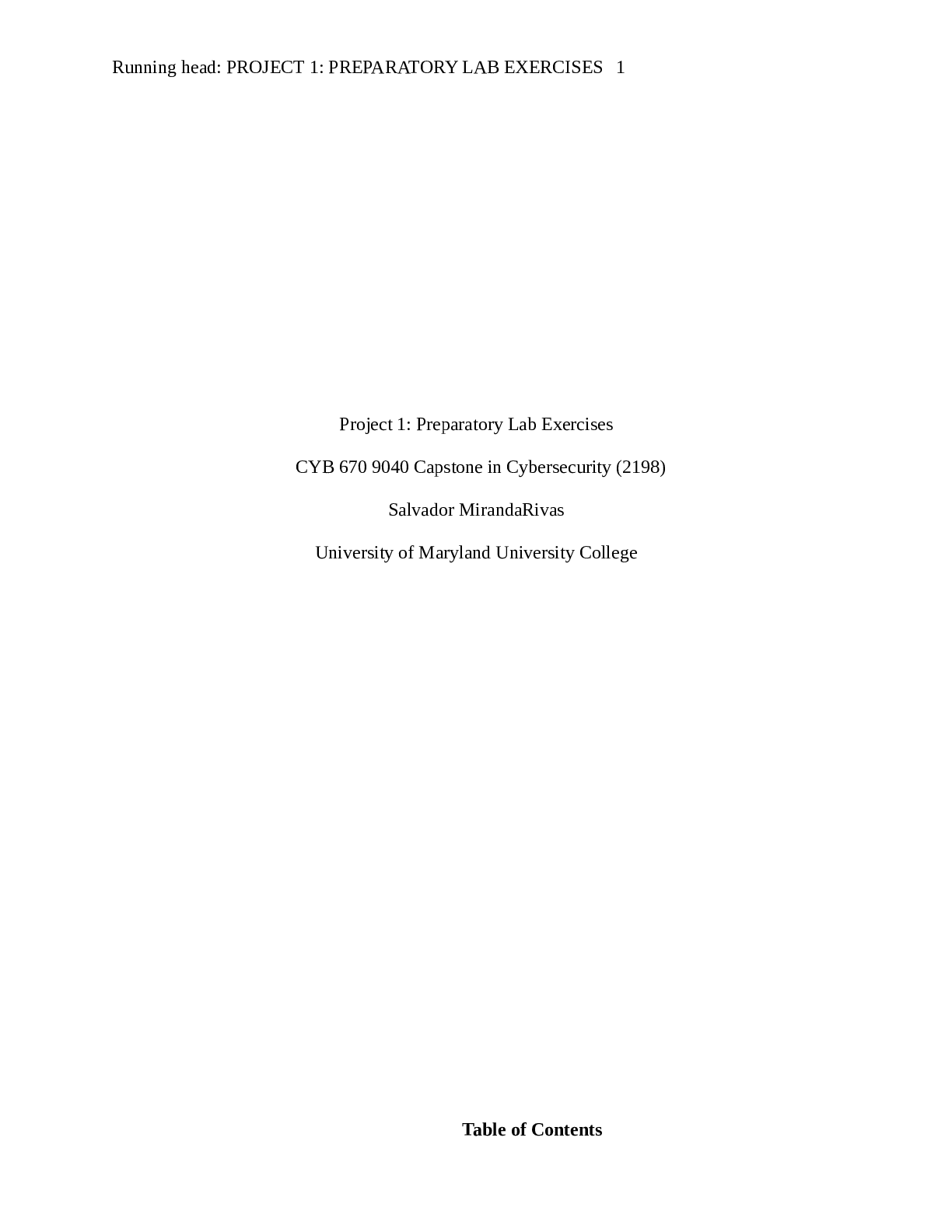 Preview image for University of Maryland, University College •	CYB 670 Project 1: Preparatory Lab Exercises CYB 670 9040 Capstone in Cybersecurity