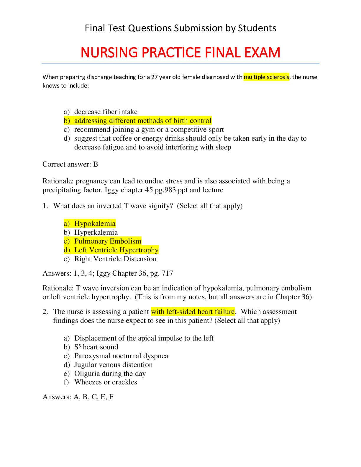 Preview image for HESI Med-Surg NURSING PRACTICE FINAL EXAM. Final Test Questions Submission With Rationale and references. 100%.