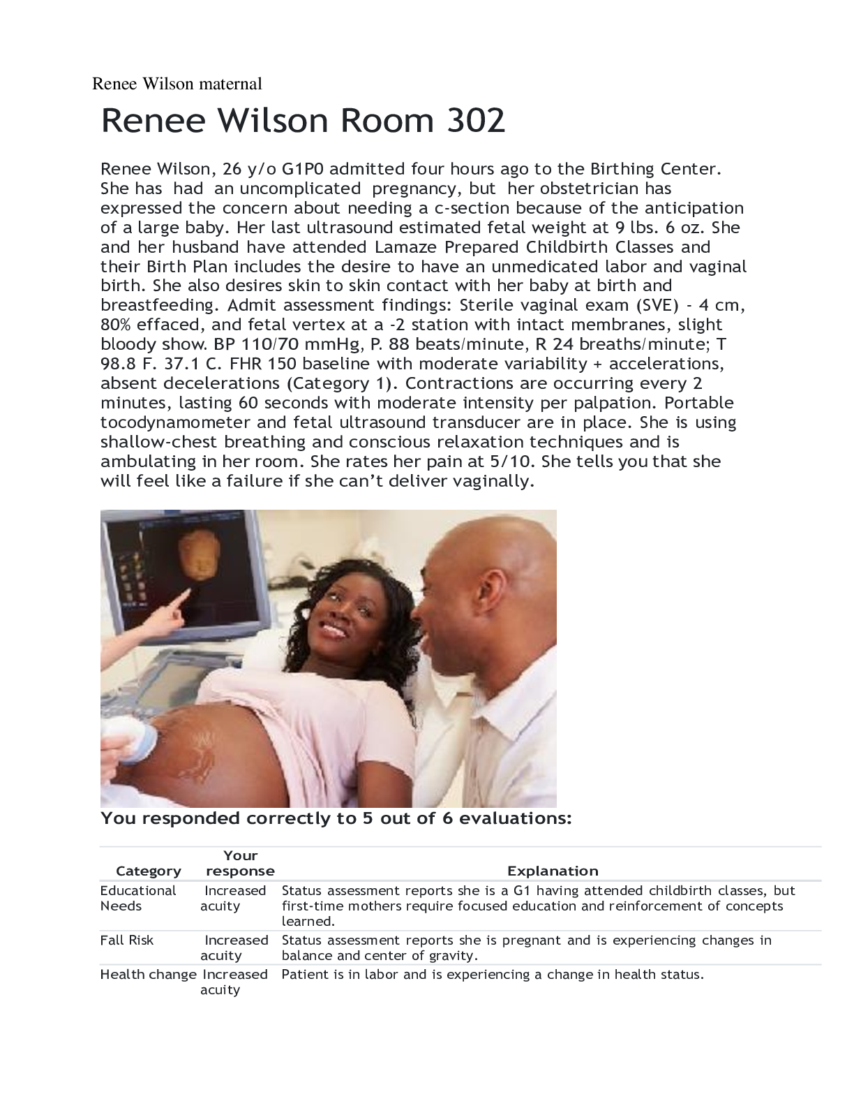 Preview image for Renee Wilson, 26 y/o G1P0 admitted four hours ago to the Birthing Center/ Renee Wilson maternal (evaluations and explained) Fall2021