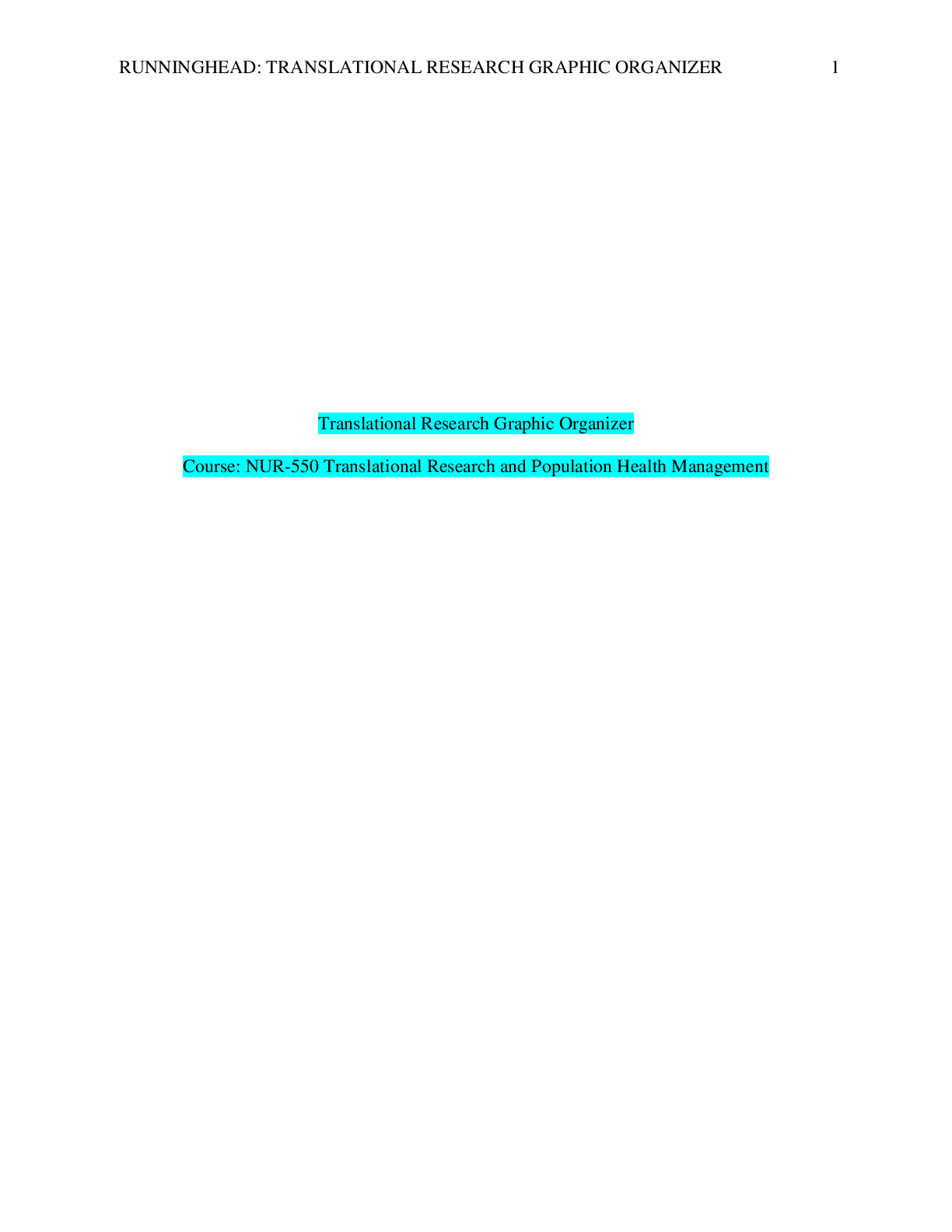 Preview of NUR 550 Topic 1 Assignment- Translational Research Graphic Organizer.