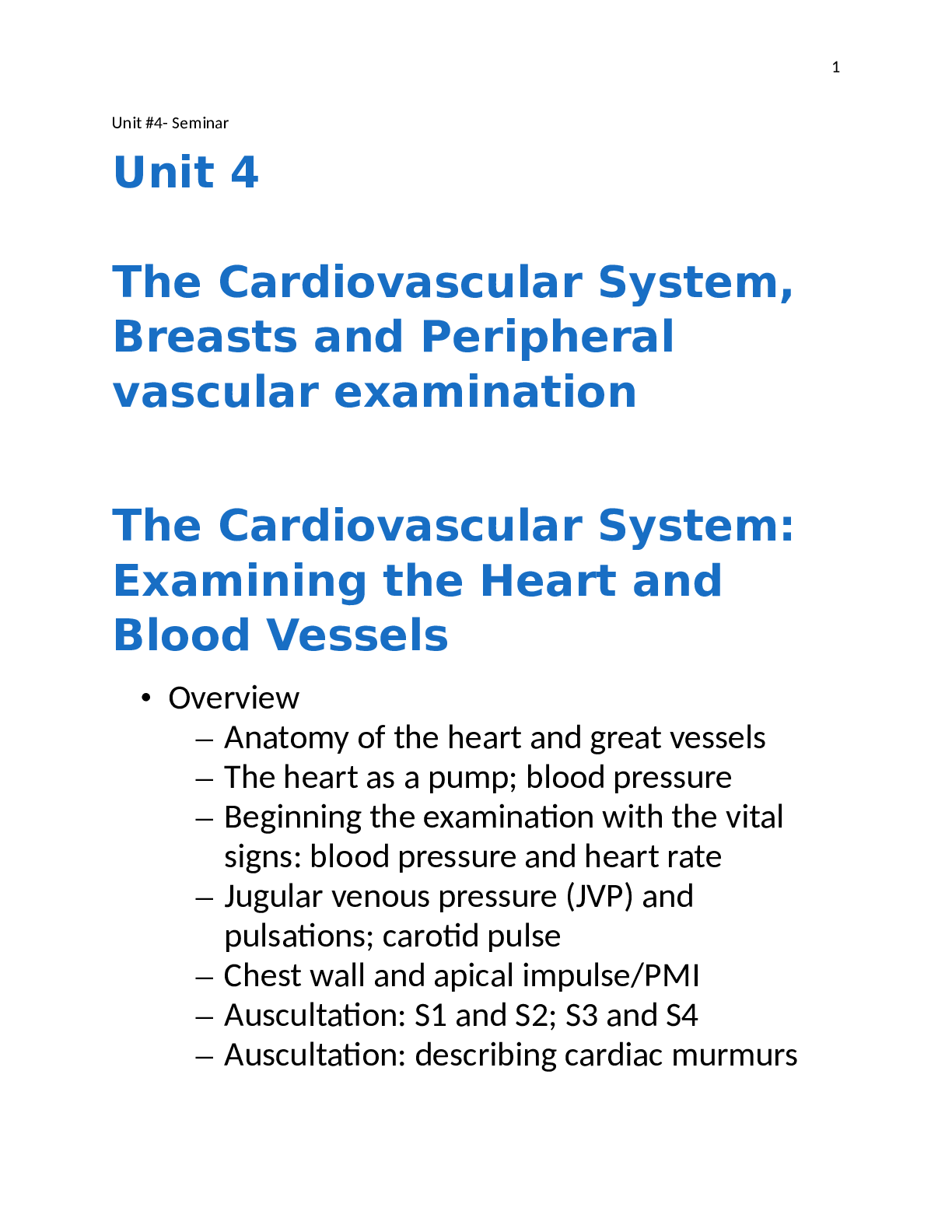 Preview image for Unit 4 The Cardiovascular System, Breasts and Peripheral vascular examination: Examining the Heart and Blood Vessels STUDY GUIDE