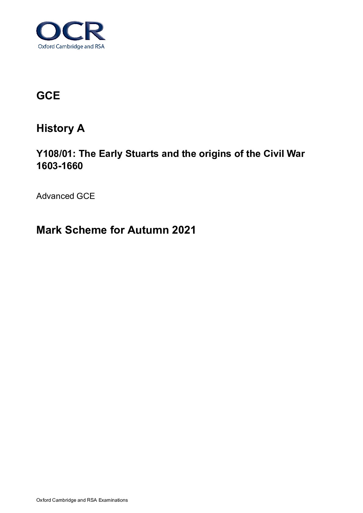 Preview image for OCR GCE History A Y108/01: The Early Stuarts and the origins of the Civil War 1603-1660 Advanced GCE Mark Scheme for Autumn 2021