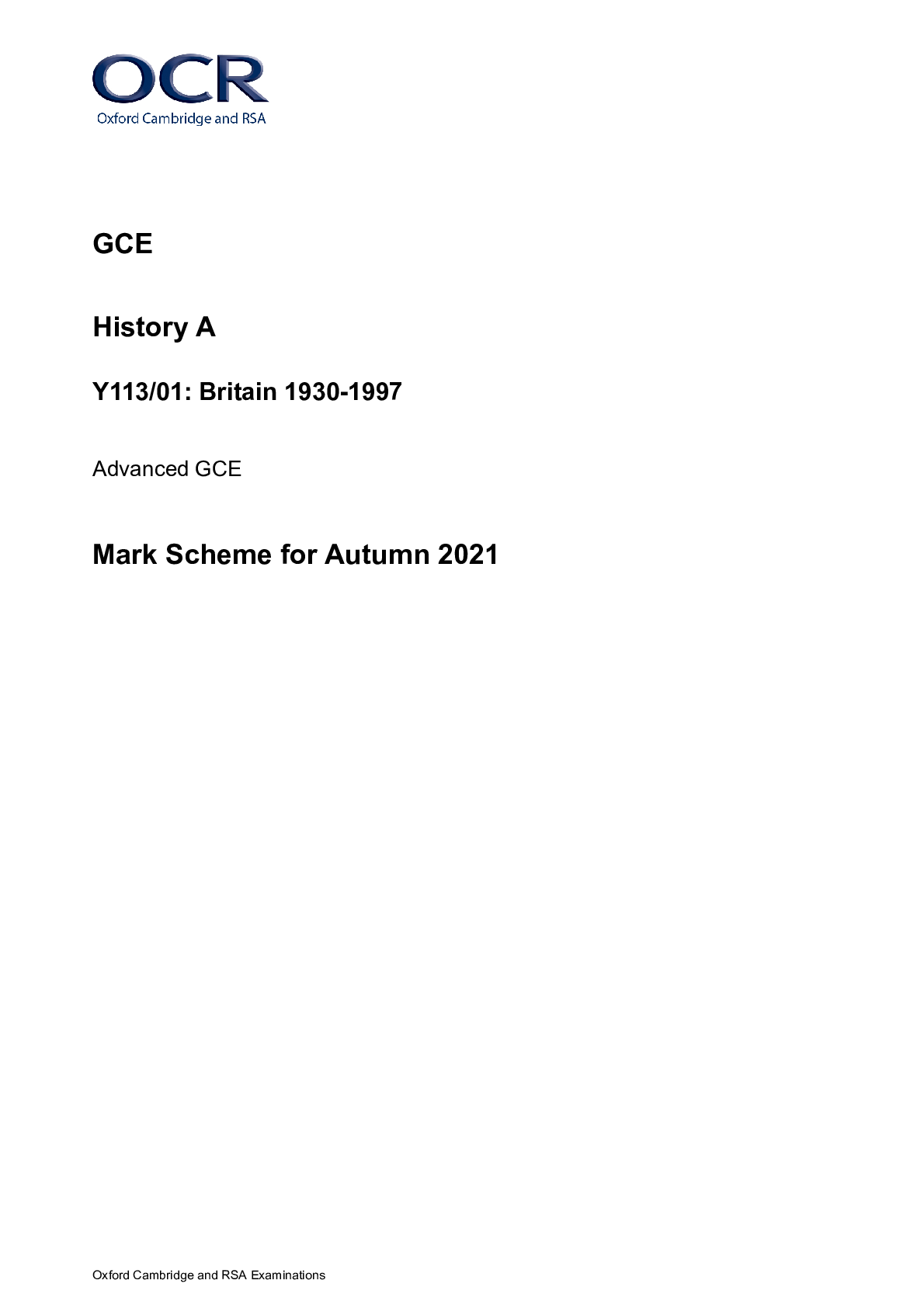 Preview image for OCR GCE History A Y113/01: Britain 1930-1997 Advanced GCE Mark Scheme for Autumn 2021