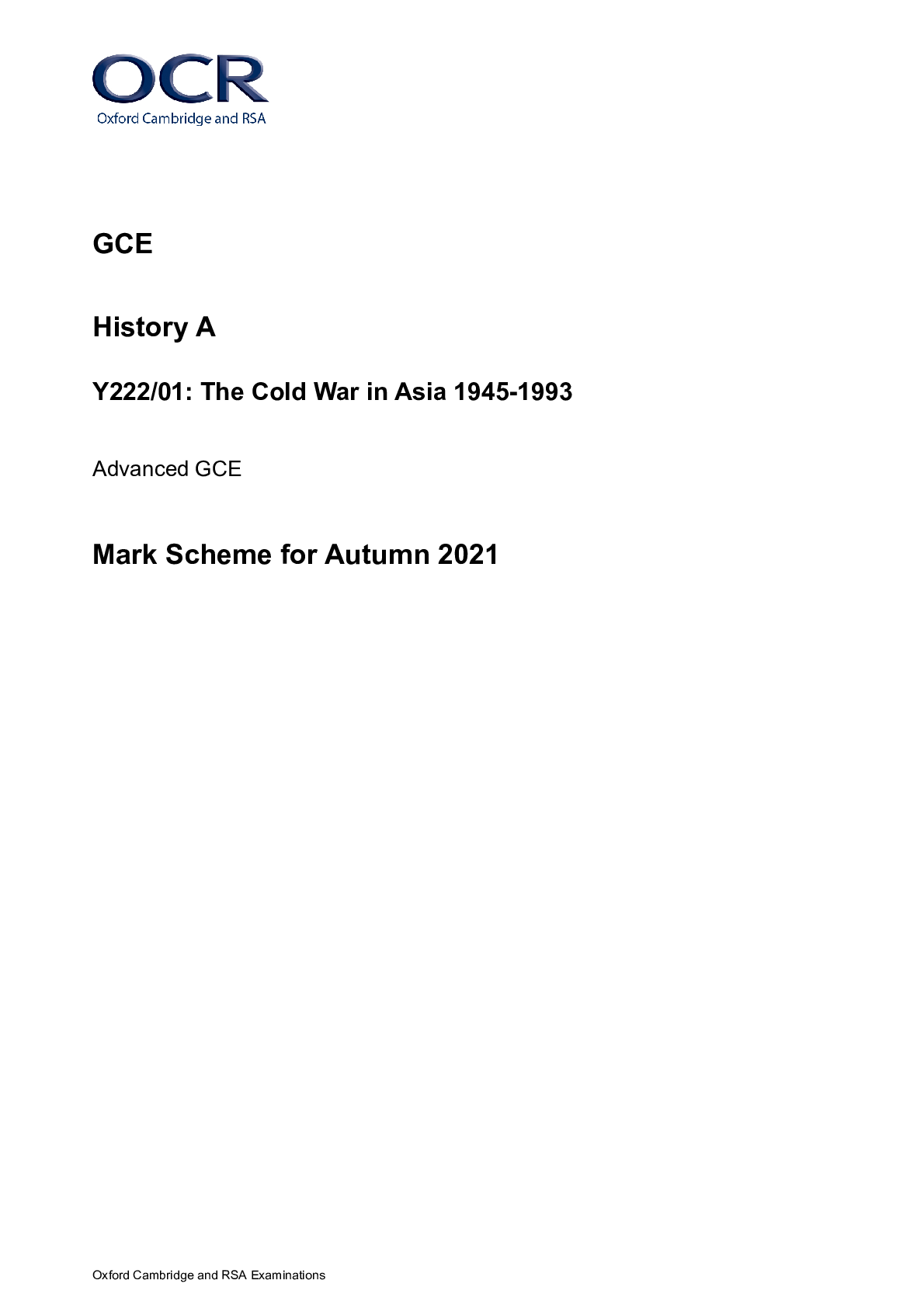 Preview image for OCR GCE History A Y222/01: The Cold War in Asia 1945-1993 Advanced GCE Mark Scheme for Autumn 2021