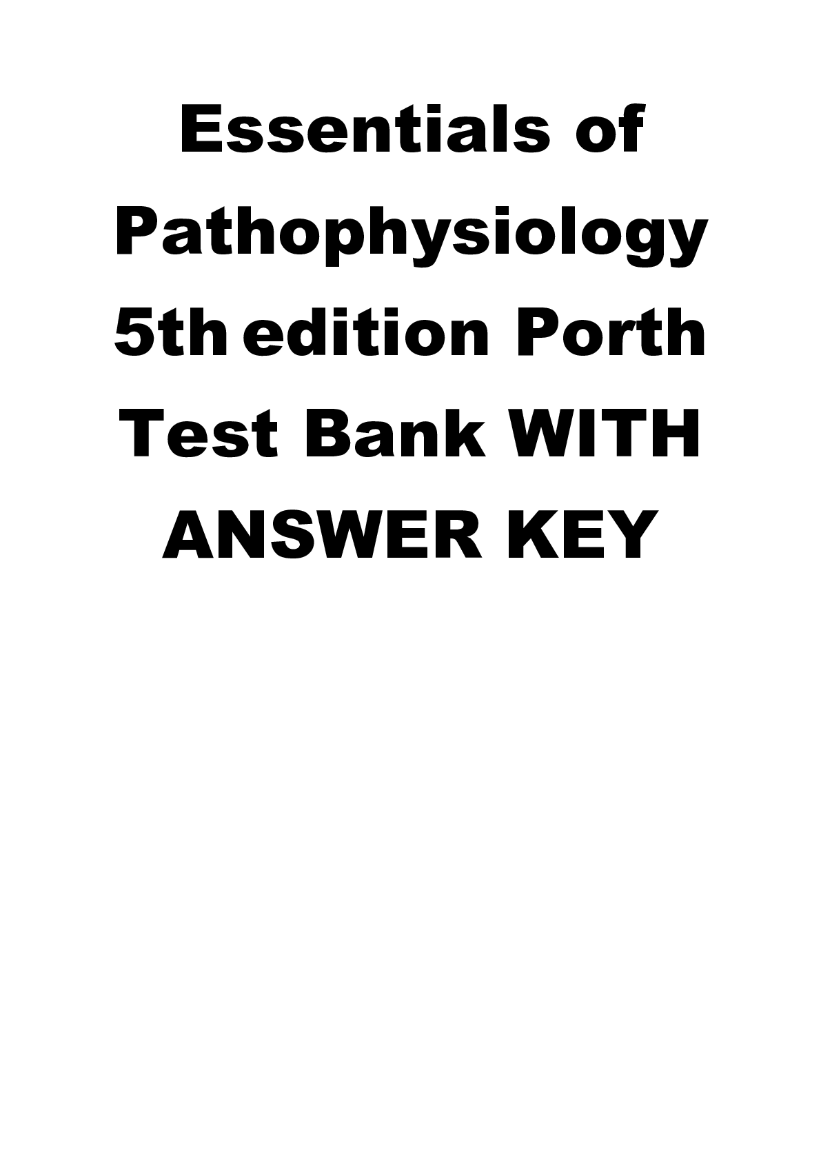 Preview image for Porth’s Essentials of Pathophysiology 5th Edition Test Bank COMPLETE