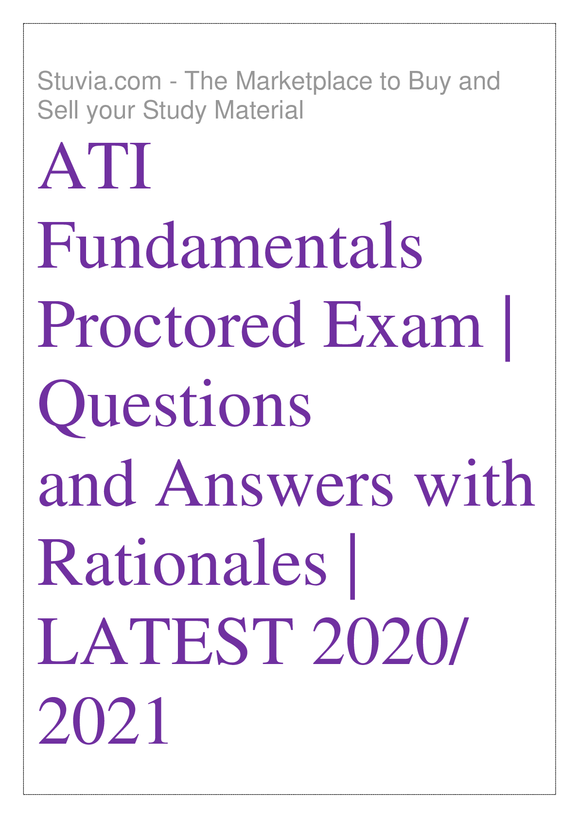 Preview image for ATI Fundamentals Proctored Exam 402 Questions and Answers with Rationales LATEST 2020/ 2021 DOWNLOAD TO SCORE A