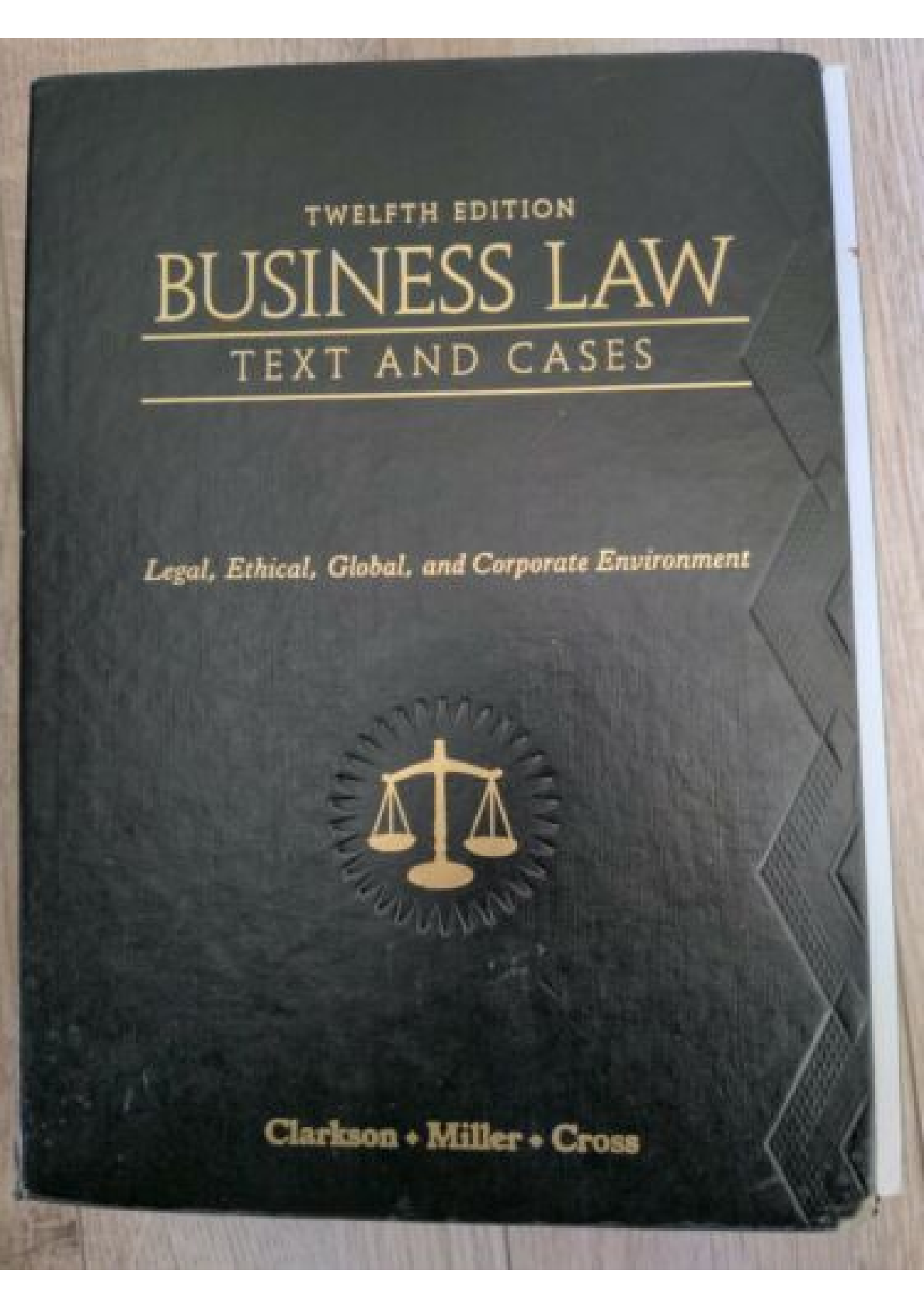 Preview image for Test Bank for Business Law: Text and Cases: Legal, Ethical, Global, and Corporate Environment 12th Edition by Kenneth W. Clarkson, Roger LeRoy Miller, Frank B. Cross