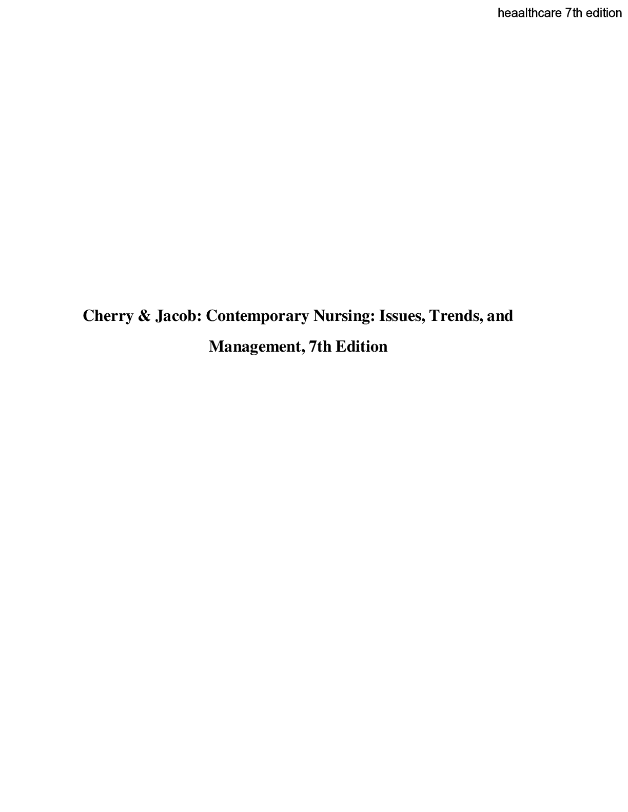 Preview image for Cherry & Jacob: Contemporary Nursing: Issues, Trends, and Management, 7th Edition