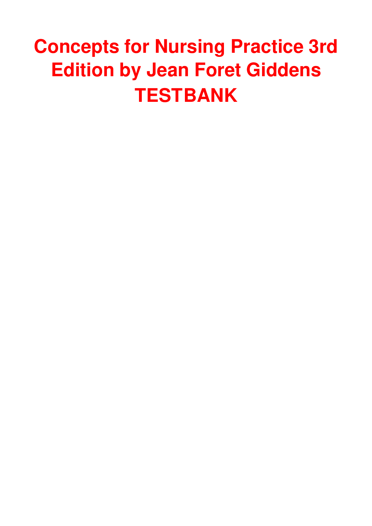 Test Bank for Concepts for Nursing Practice, 3rd Edition, Jean Giddens