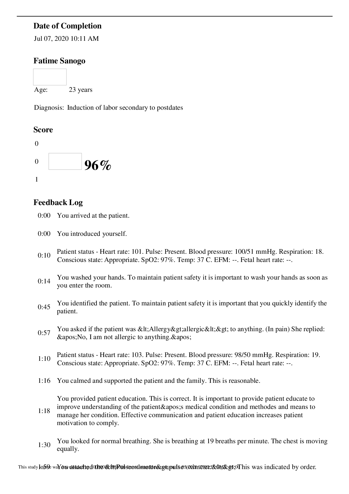 Preview image for Summary Fatime Sanogo vsim steps. Fatime Sanogo Age: 23 years Diagnosis: Induction of labor secondary to postdates, Score 96%