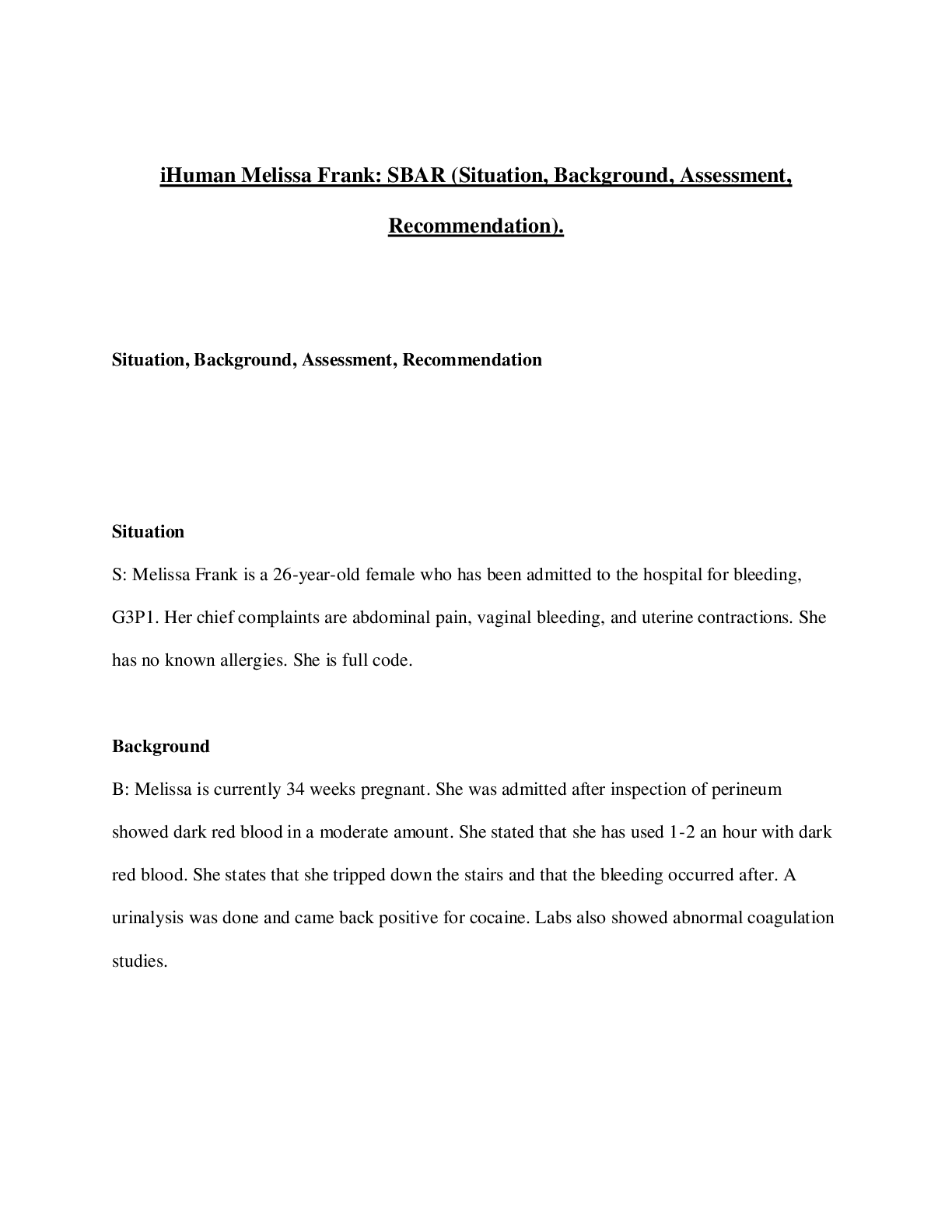 Preview image for iHuman Melissa Frank: SBAR (Situation, Background, Assessment,  Recommendation).