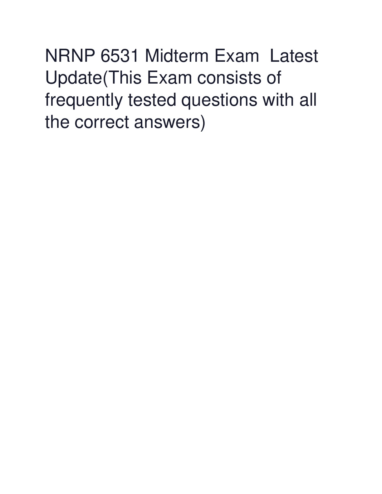 Preview image for NRNP 6531 Midterm Exam Latest Update(This Exam consists of frequently tested questions with all the correct answers)