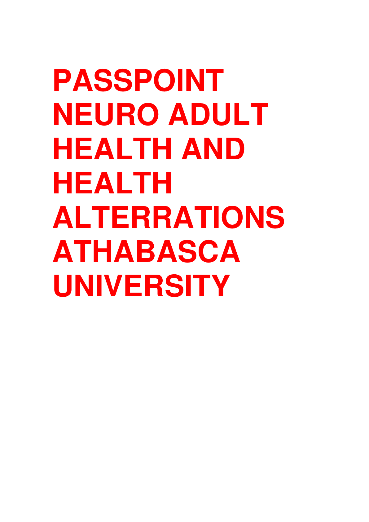 Preview image for ATHABASCA UNIVERSITY BIOL 400 PASS POINT NEURO ADULT HEALTH AND HEALTH ALTERATIONS