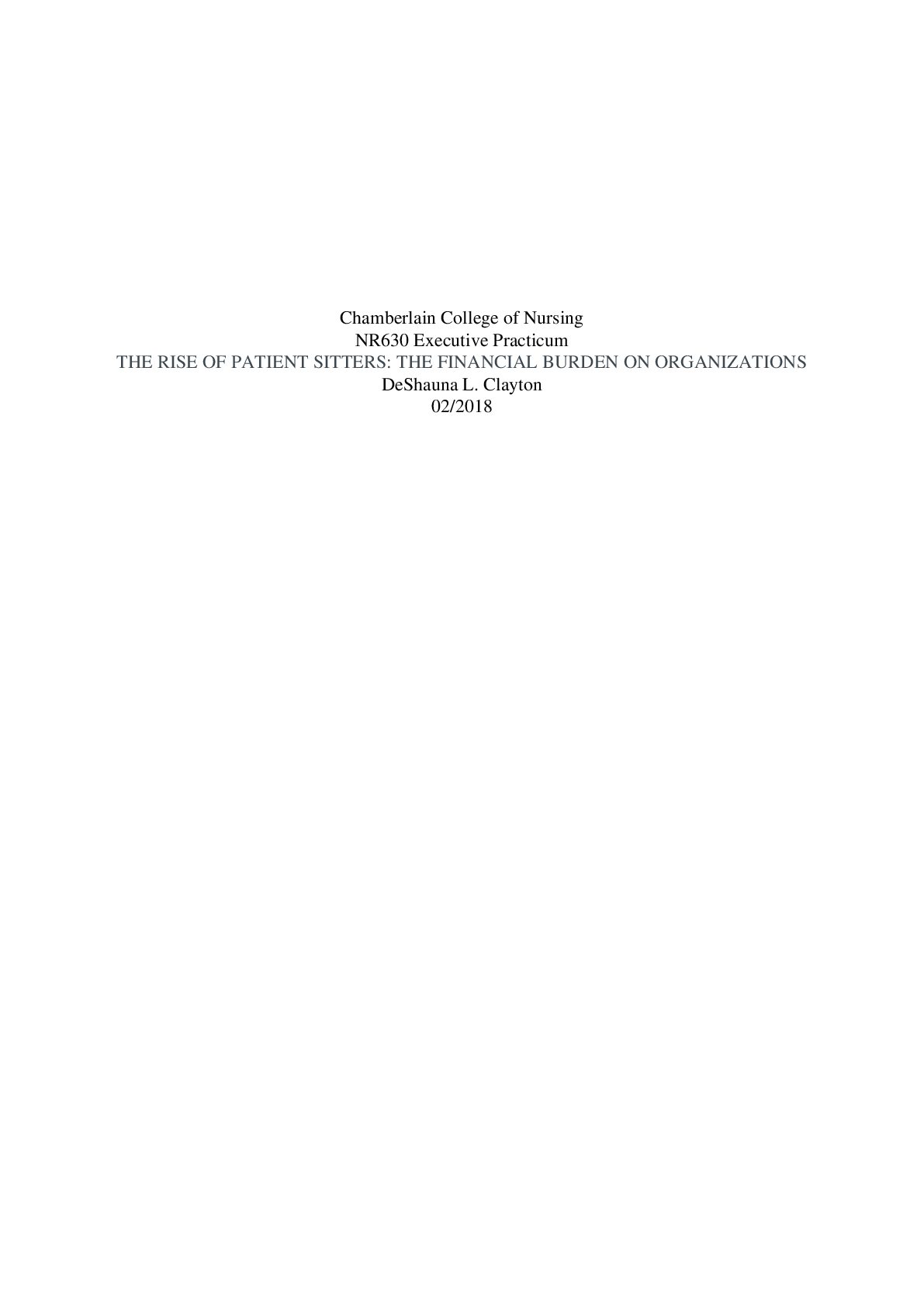 Preview image for NR 630 Week 7 Assignment Project Management Paper – The Rise of Patient: Sitters The Financial Burden on Organizations{100%}